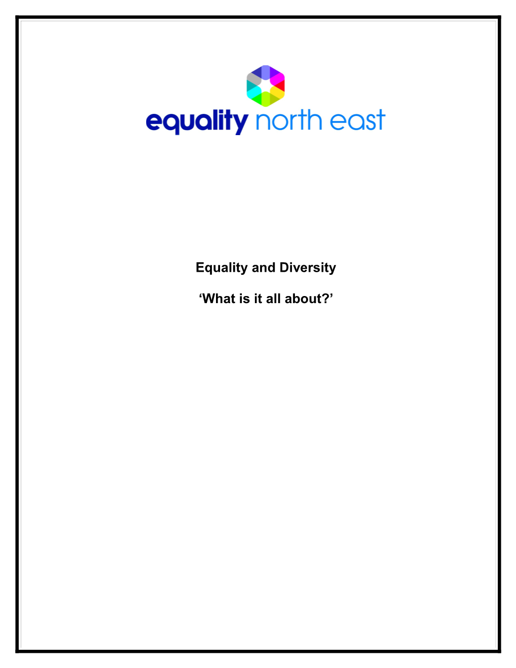 What Do We Mean by Equality and Diversity 3 - 4