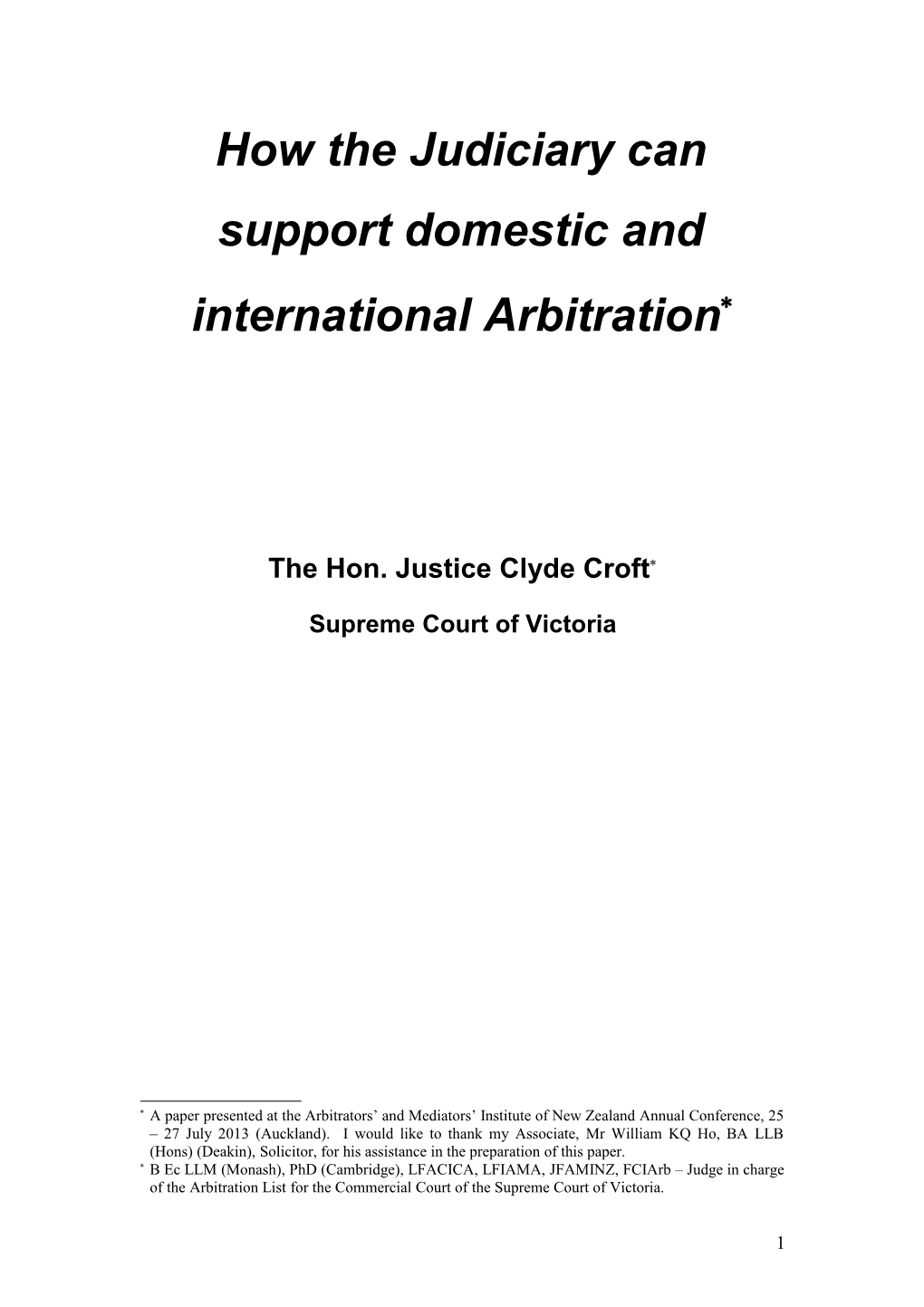 Commercial Arbitration Its Development and the Role of the Courts