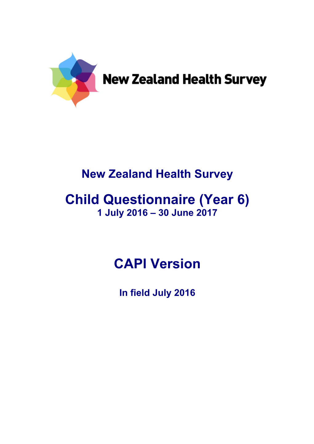 New Zealand Health Survey: Child Questionnaire (Year 6) 1 July 2016 30 June 2017