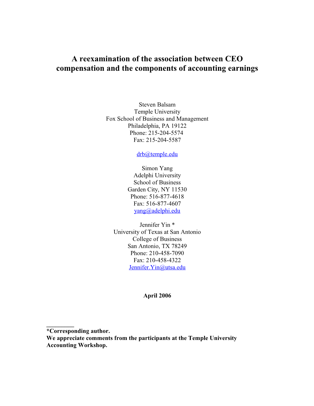 A Long Line of Research Has Shown That CEO Compensation Is Associated with Accounting