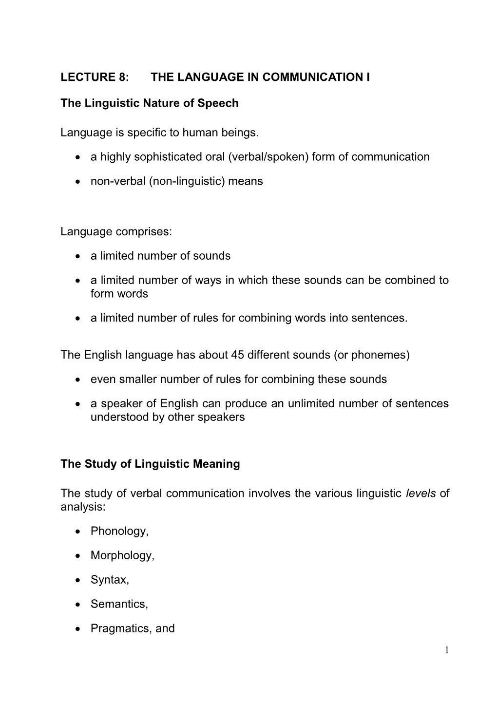 Lecture 8: the Language in Communication I