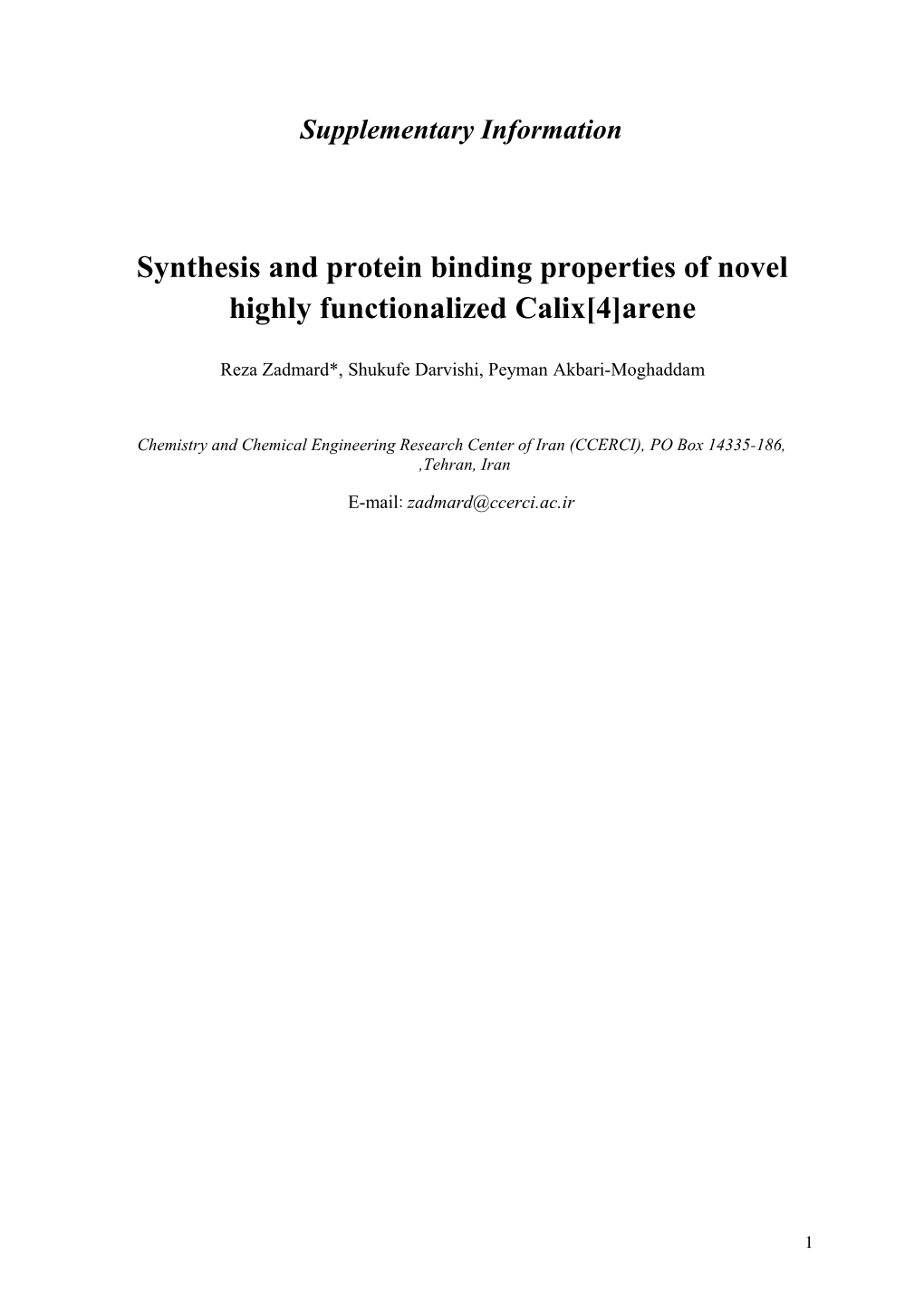 Synthesis and Protein Binding Properties of Novel Highly Functionalized Calix 4 Arene