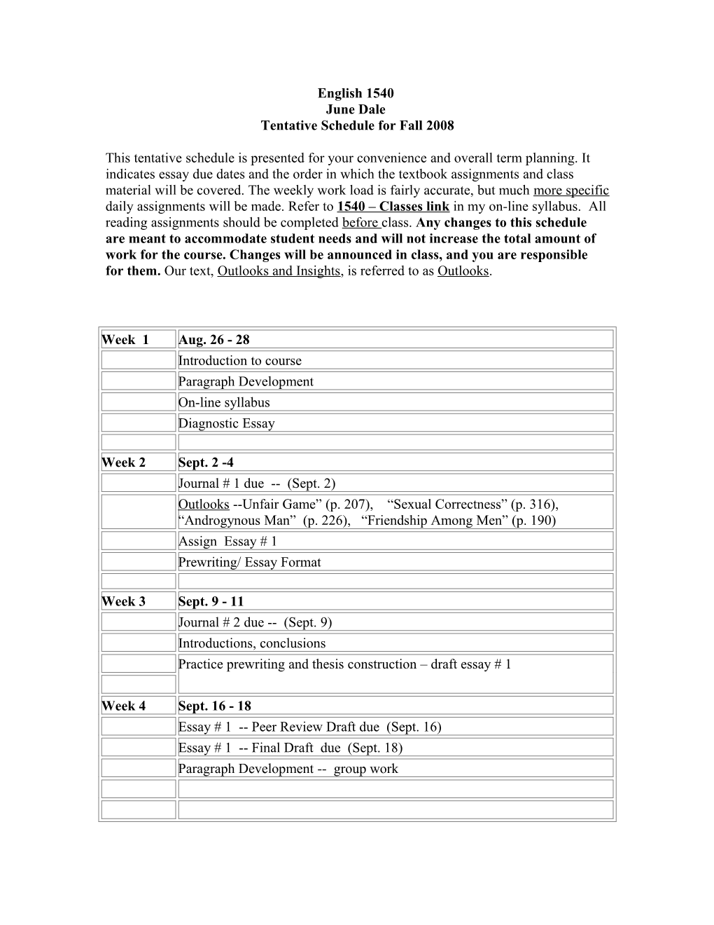 English 1540 June Dale Tentative Schedule for Fall 2008