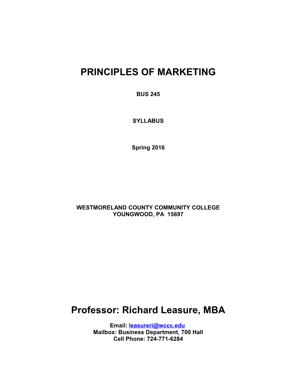 Professor: Richard Leasure, MBA