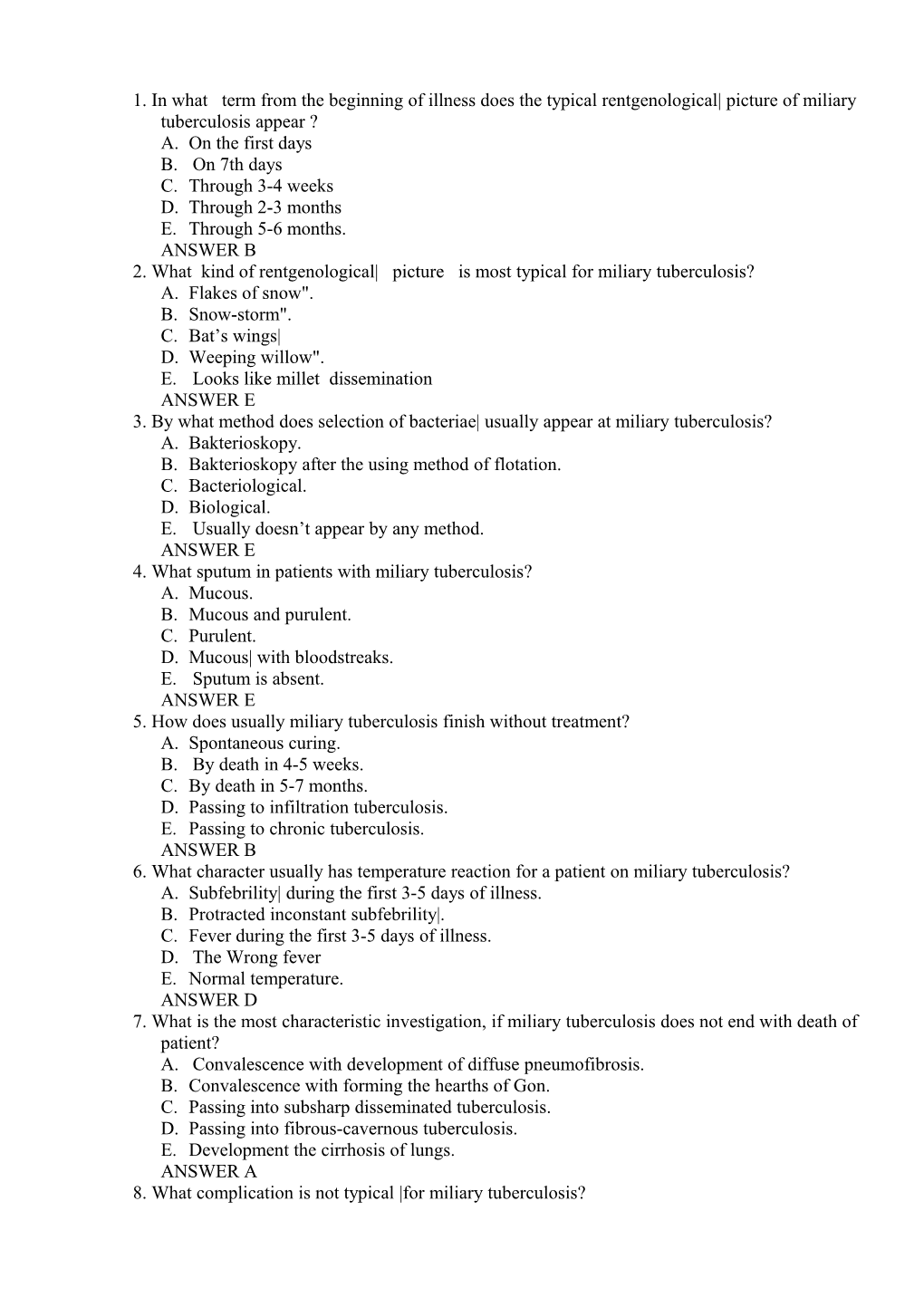 1. in What Term from the Beginning of Illness Does the Typical Rentgenological Picture