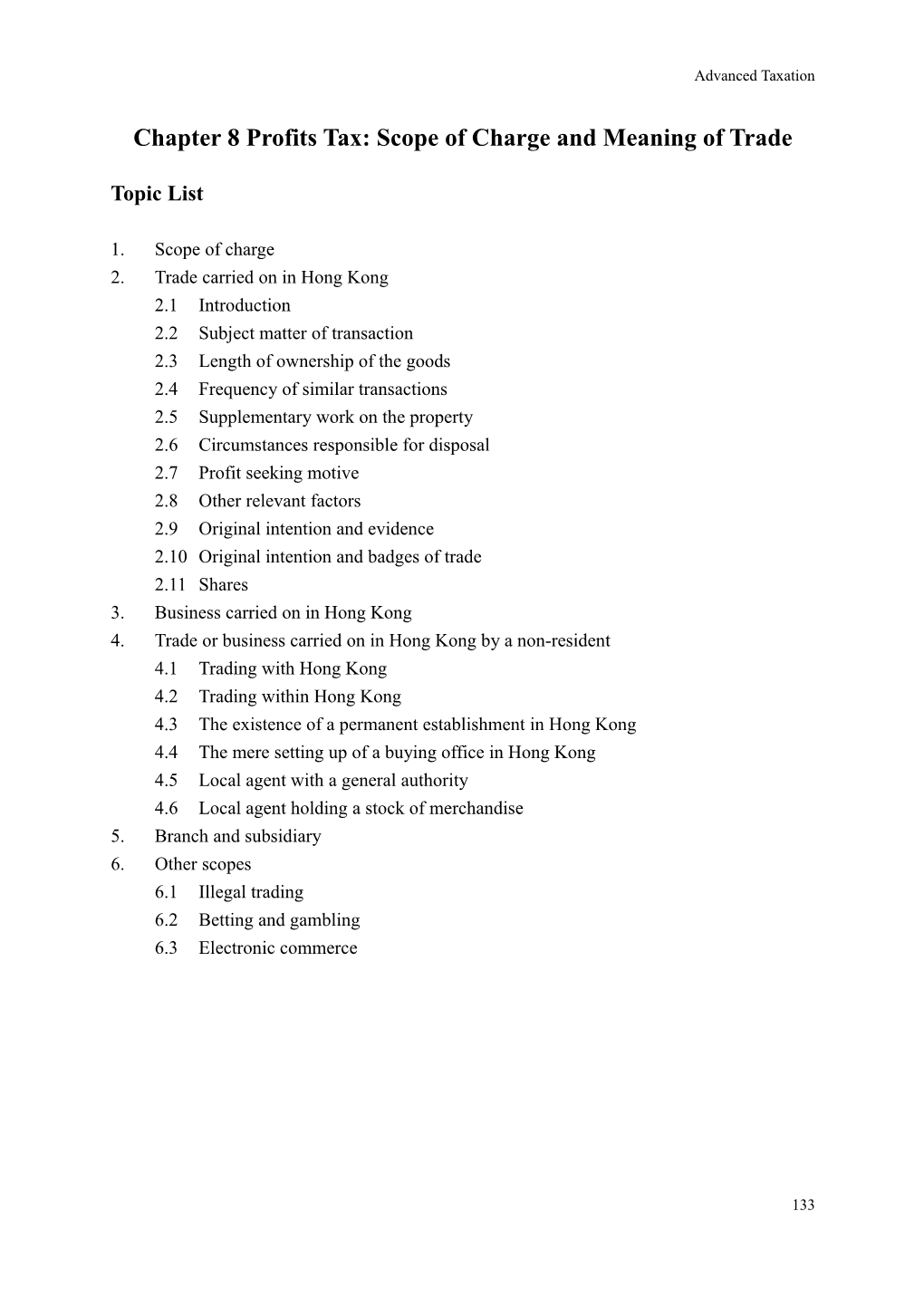 Chapter 8 Profits Tax: Scope of Charge and Meaning of Trade