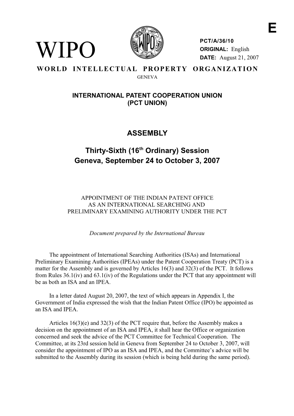 PCT/A/36/10: Appointment of the Indian Patent Office As an International Searching And