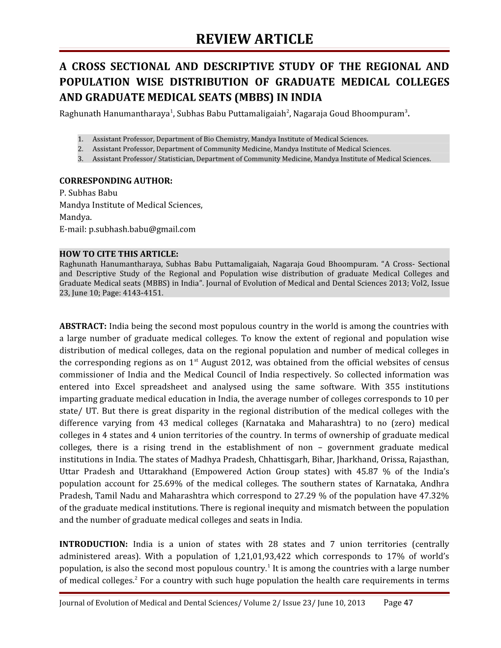 A Cross Sectional and Descriptive Study of the Regional and Population Wise Distribution