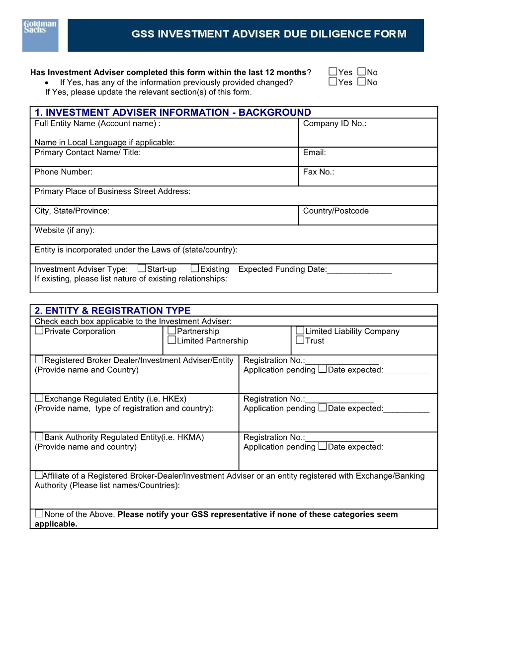 Has Investment Adviser Completed This Form Within the Last 12 Months ? Yes No