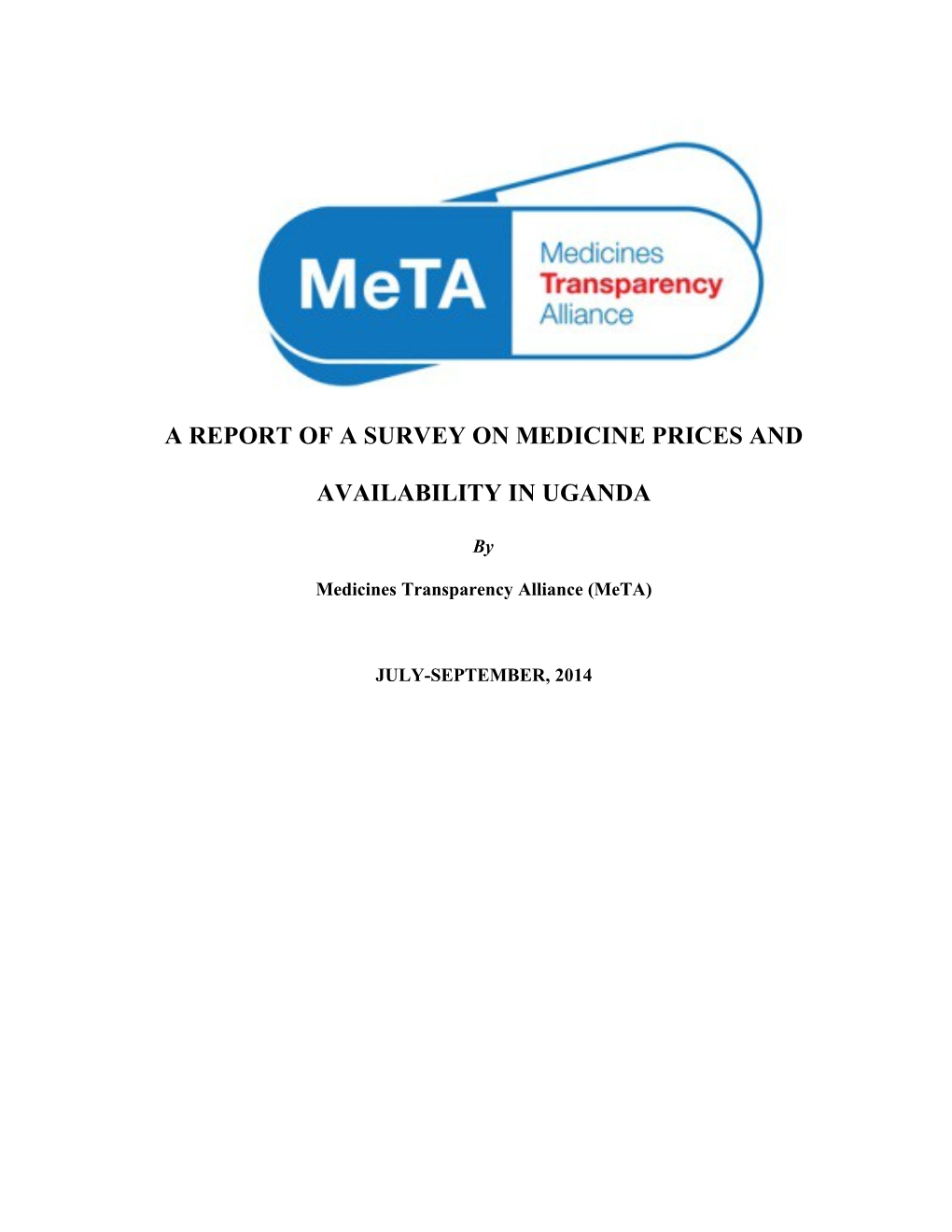 A Report of a Survey on Medicine Prices and Availability in Uganda