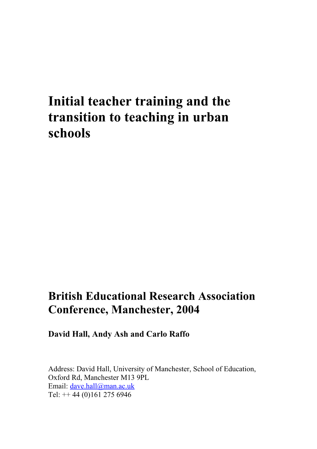Initial Teacher Training and the Transition to Teaching in Urban Schools