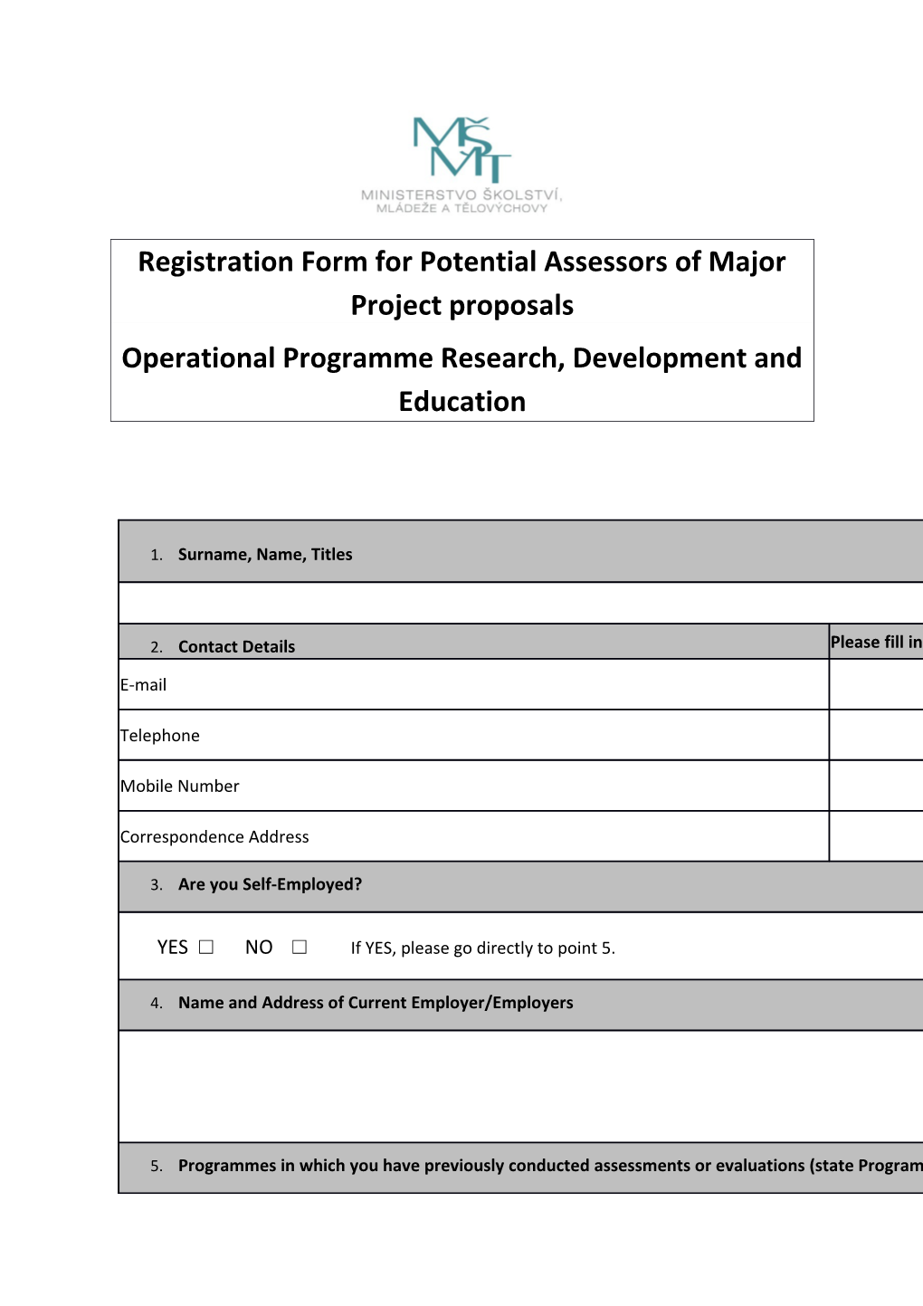 Registration Form for Potential Assessors of Major Project Proposals