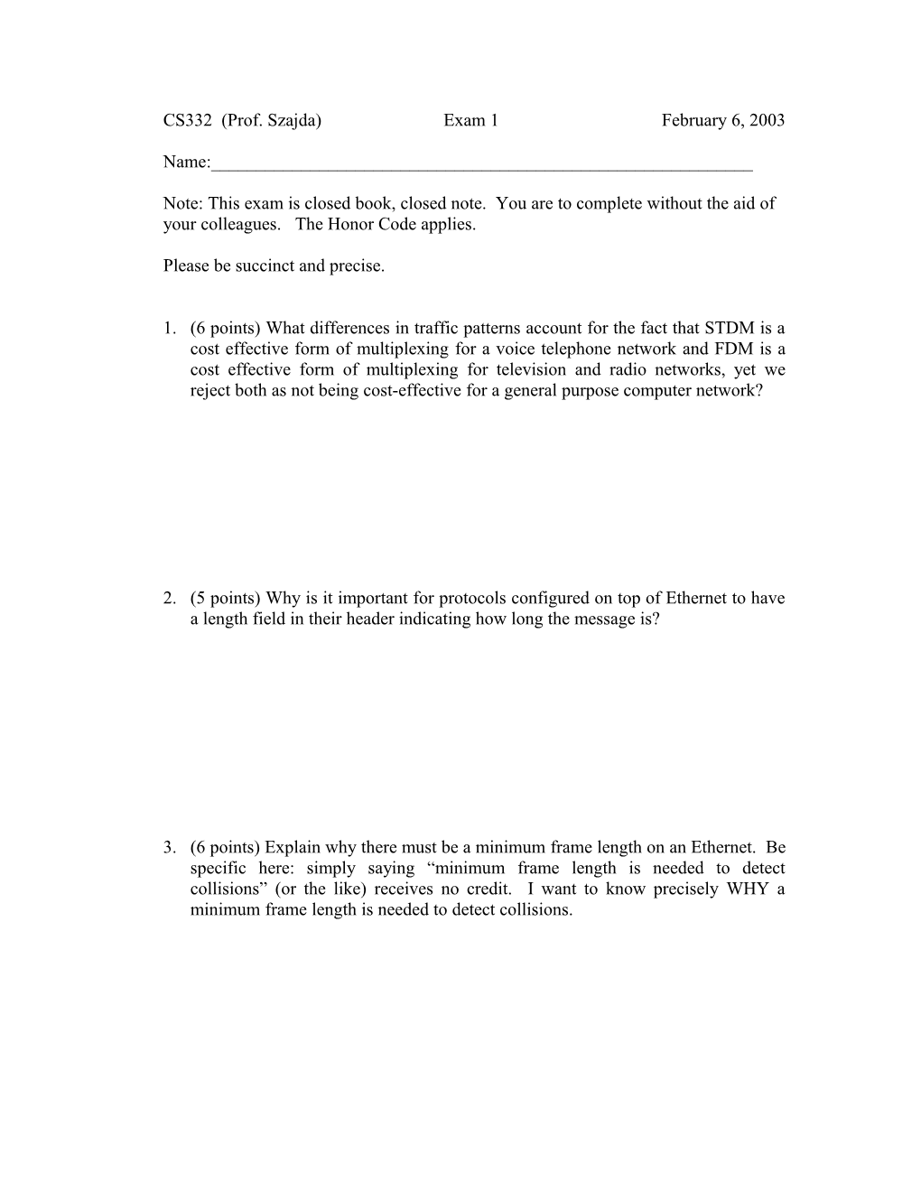 CS332 (Prof. Szajda) Exam 1 February 6, 2003