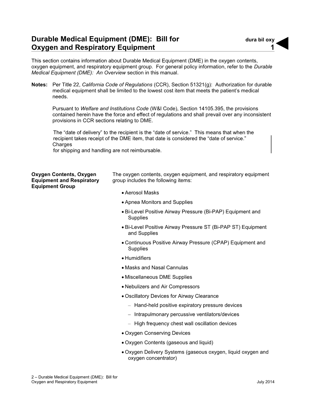 Durable Medical Equipment (DME): Bill for Oxygen and Respiratory Equipment (Dura Bil Oxy)