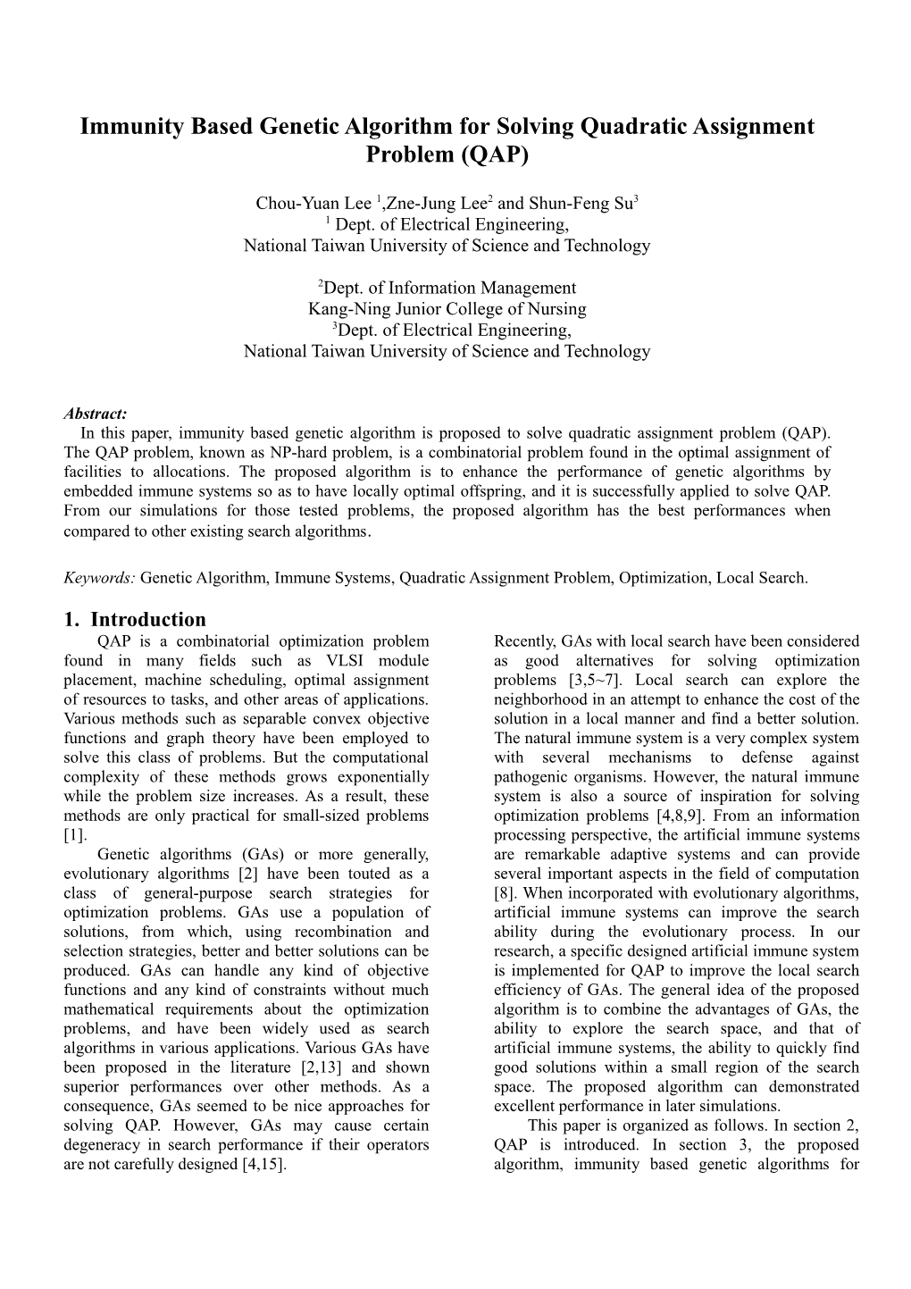 Immunity Based Genetic Algorithm for Solving Quadratic Assignment Problem (QAP)