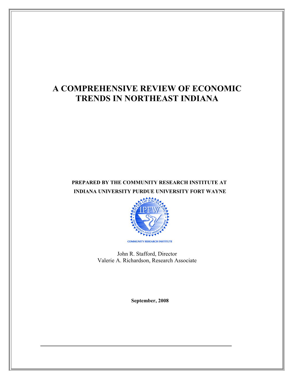 A Comprehensive Review of Economic Trends in Northeast Indiana