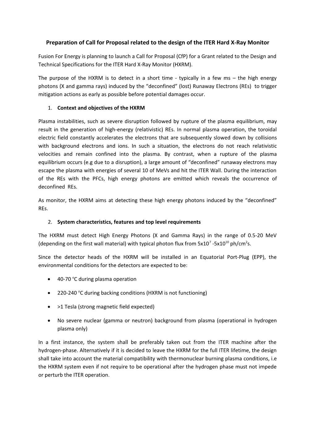 Preparation of Call for Proposal Related to the Design of the ITER Hard X-Ray Monitor