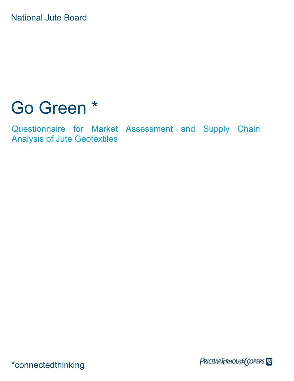 Questionnaire for Market Assessment and Supply Chain Analysis of Jute Geotextile