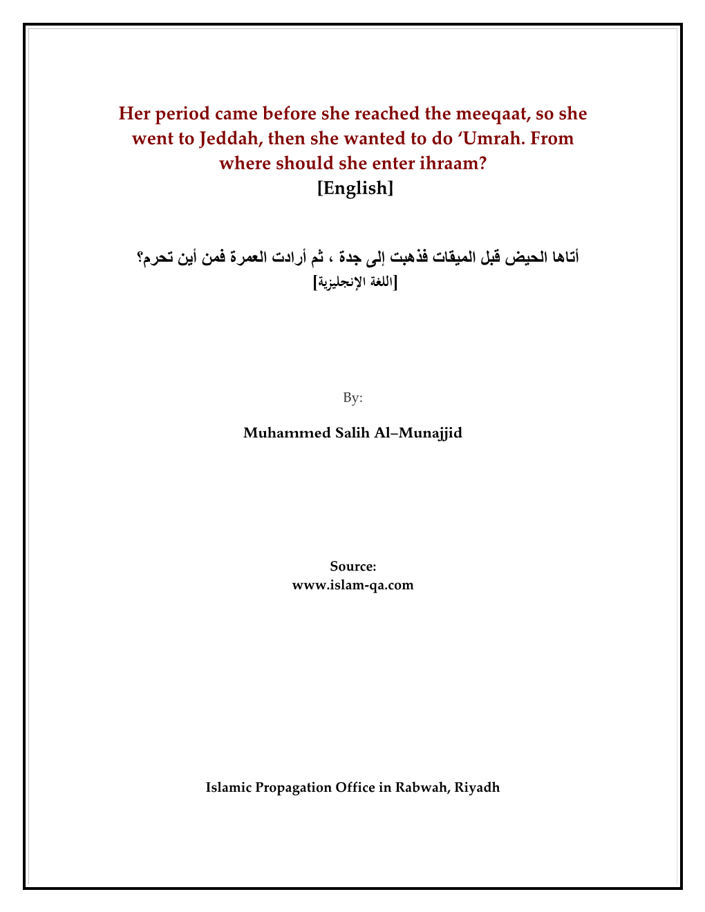 Her Period Came Before She Reached the Meeqaat, So She Went to Jeddah, Then She Wanted