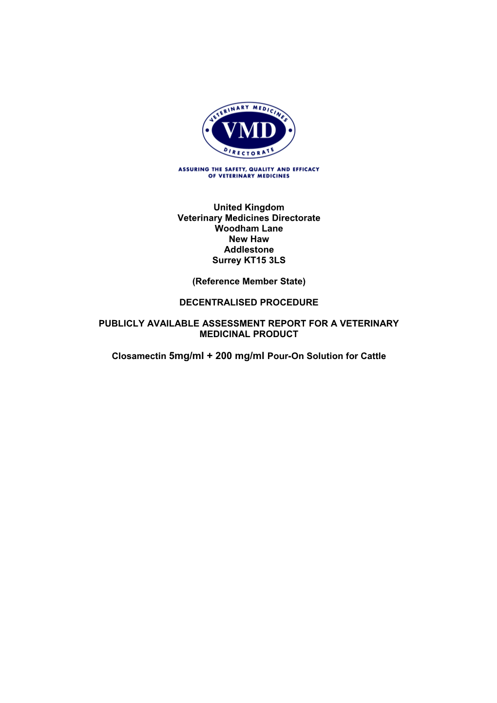 Publicly Available Assessment Report for a Veterinary Medicinal Product s1