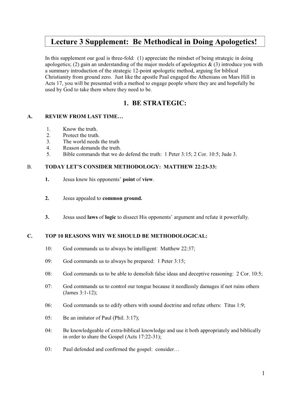 Lecture 3 Supplement: Be Methodical in Doing Apologetics!