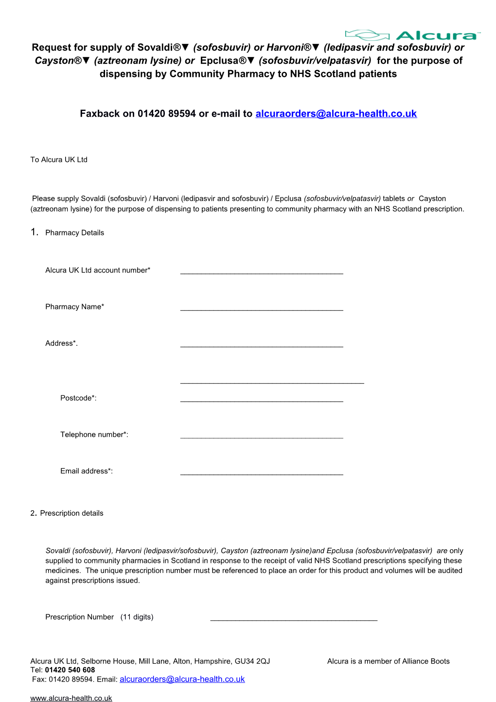 Request for Supply of Sovaldi (Sofosbuvir) Or Harvoni (Ledipasvir and Sofosbuvir) Or Cayston