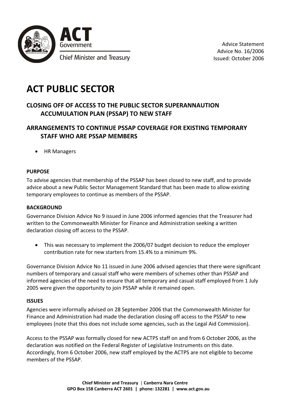 Closing Off of Access to the Public Sector Superannuation Accumulation (PSSAP) to New Staff