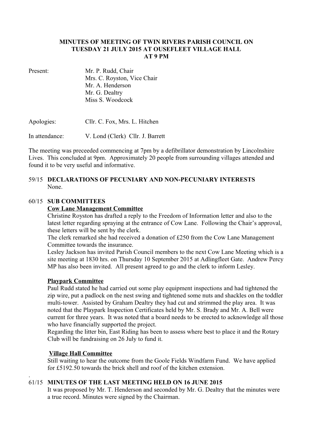 Minutes of Meeting of Twin Rivers Parish Council On