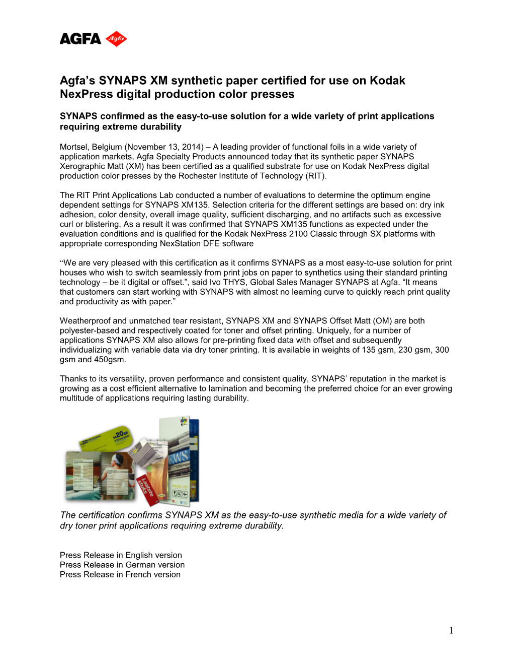 Agfa S SYNAPS XM Synthetic Paper Certified for Use on Kodak Nexpress Digital Production