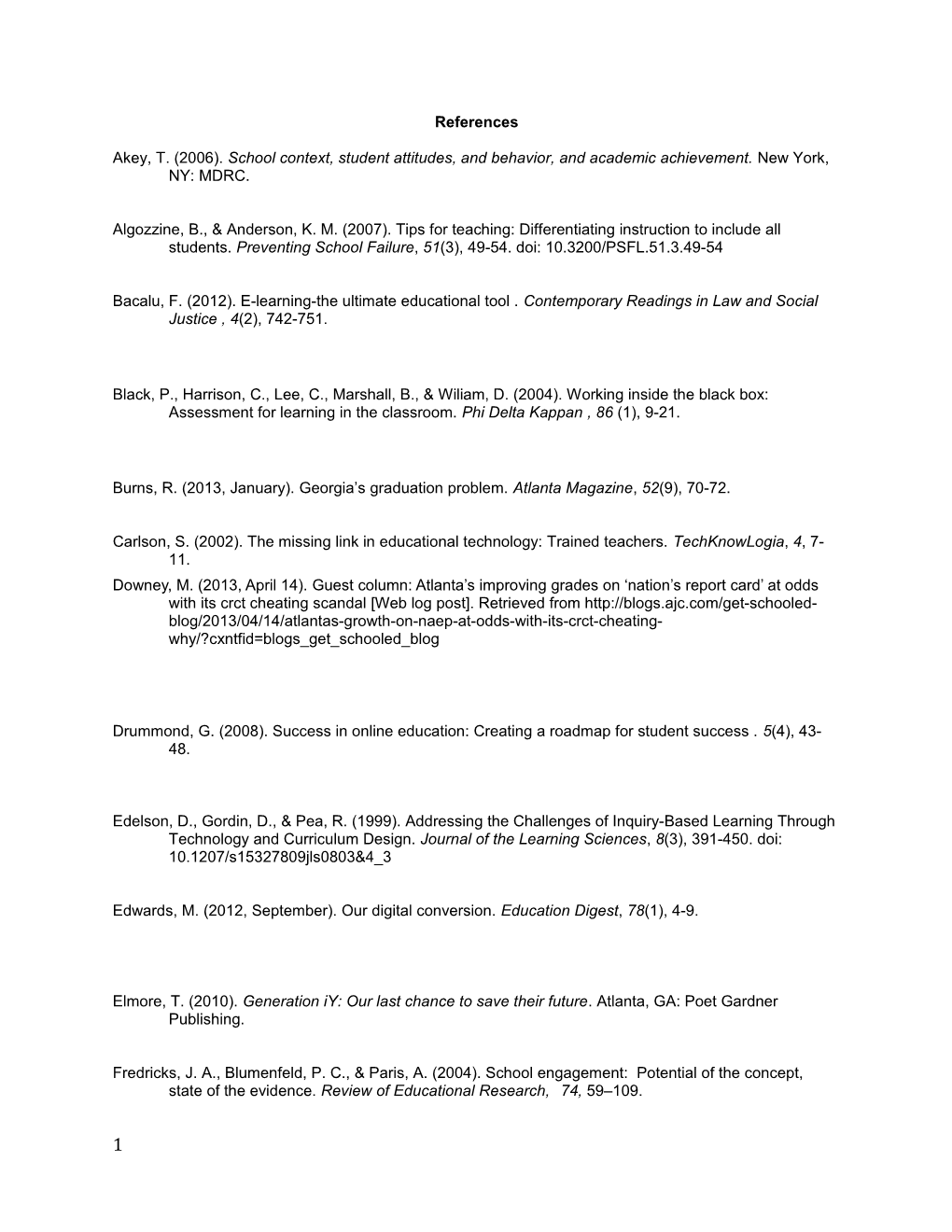 Akey, T. (2006). School Context, Student Attitudes, and Behavior, and Academic Achievement