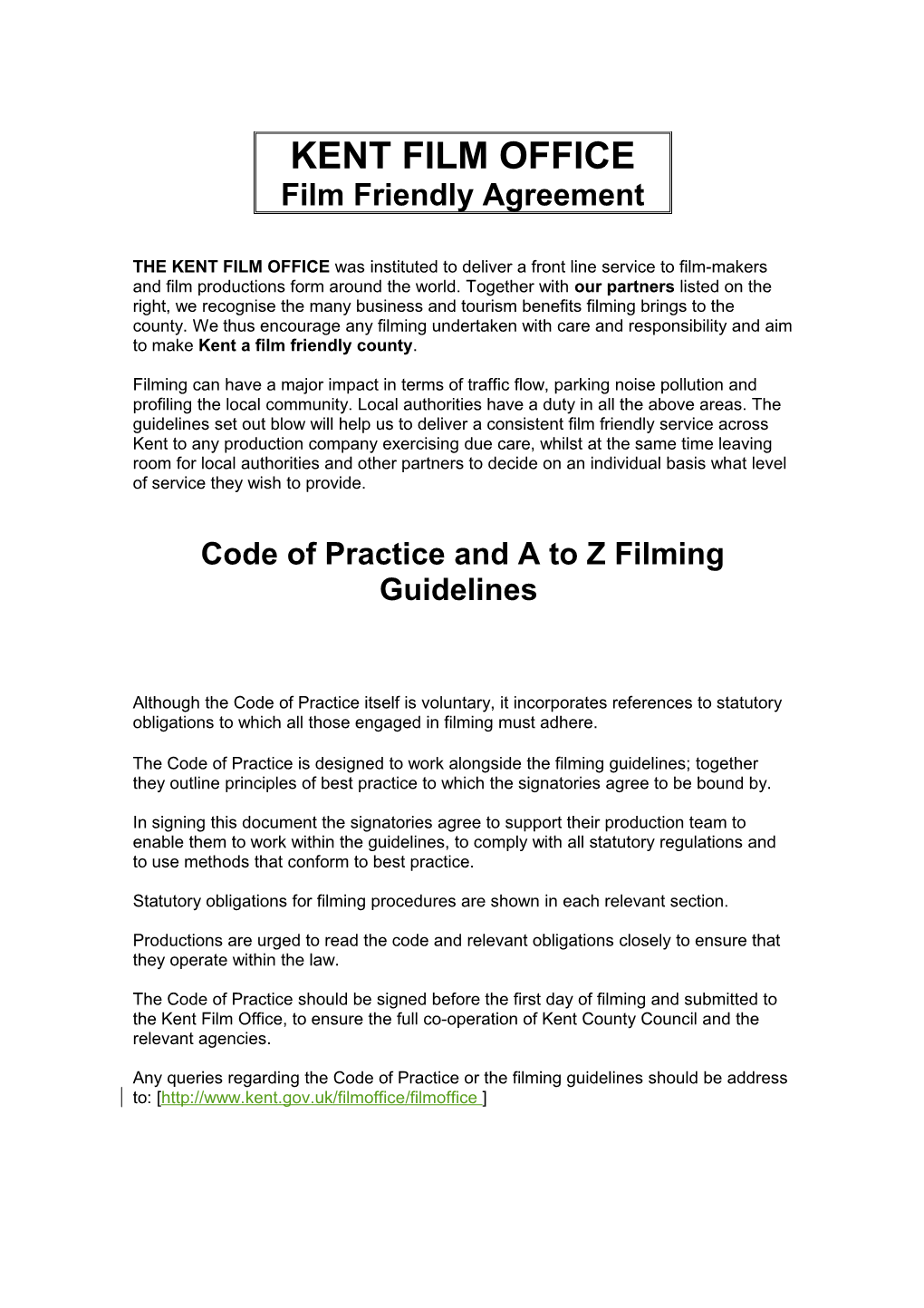 Code of Practice and a to Z Filming Guidelines