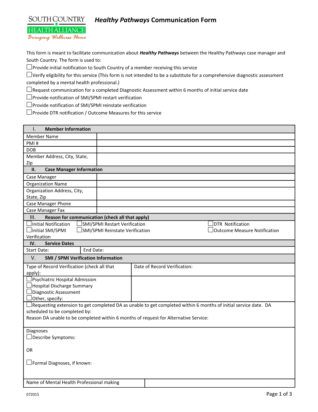 Provide Initial Notification to South Country of a Member Receiving This Service