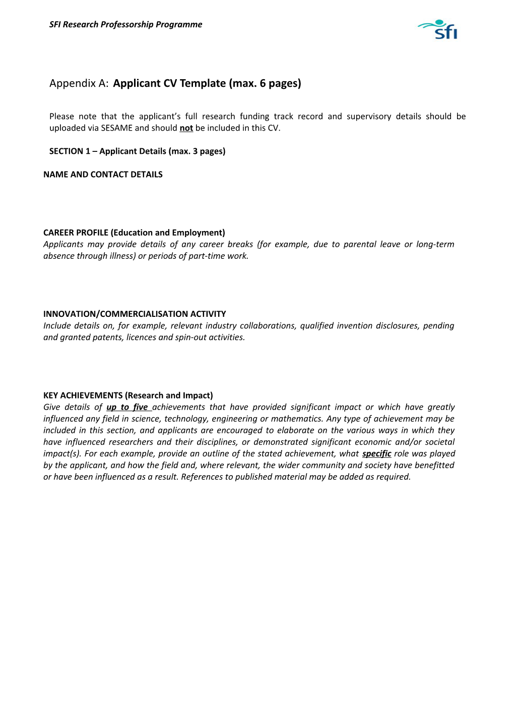 Appendix A: Applicant CV Template (Max. 6 Pages)