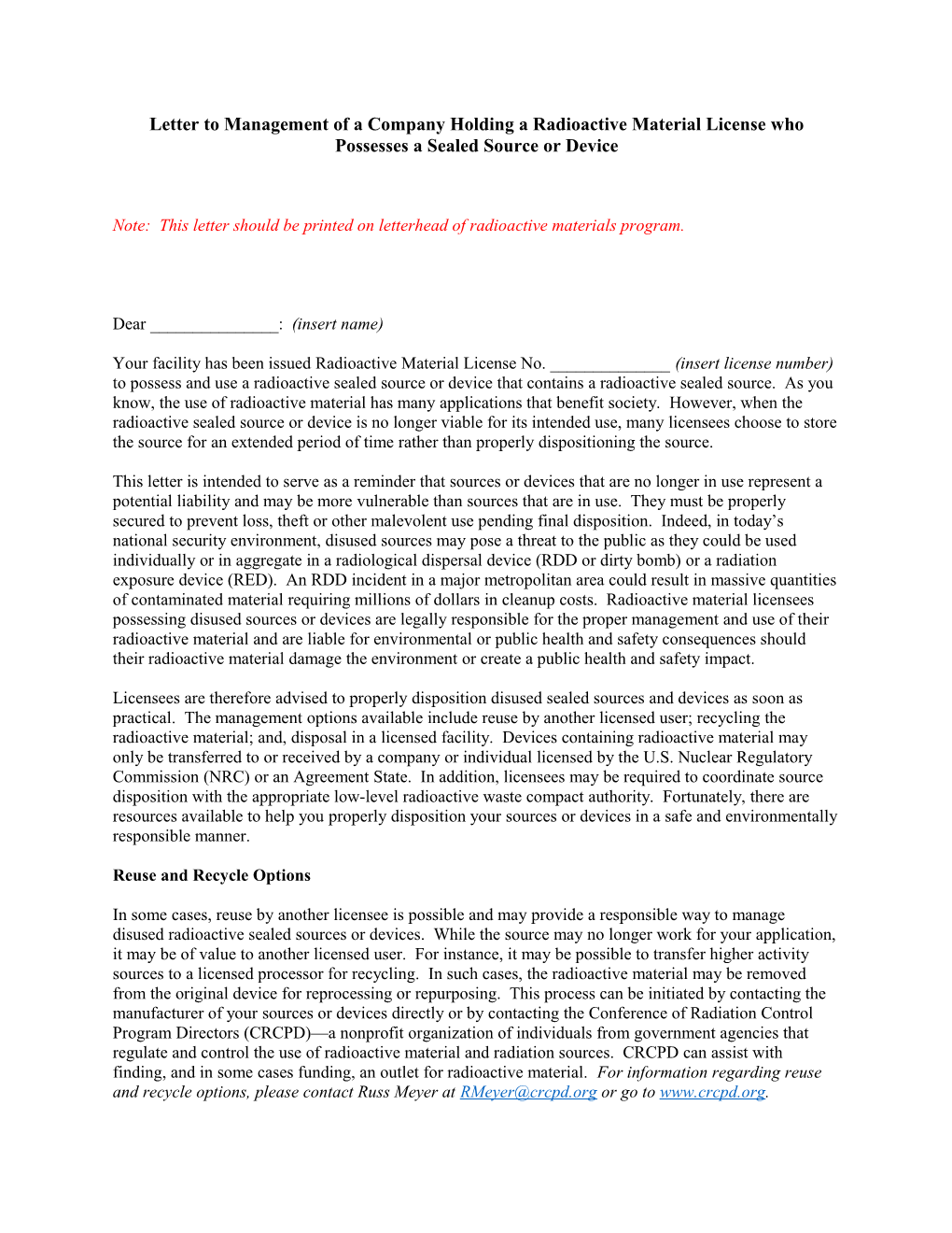 Letter to Management of a Company Holding a Radioactive Material License Who Possesses