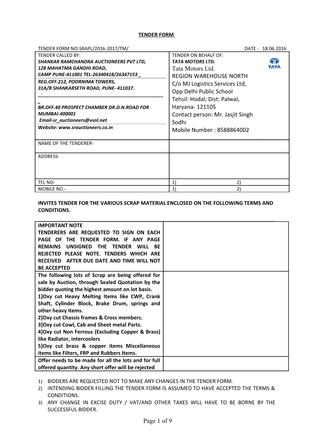 Invites Tender for the Various Scrap Material Enclosed on the Following Terms and Conditions