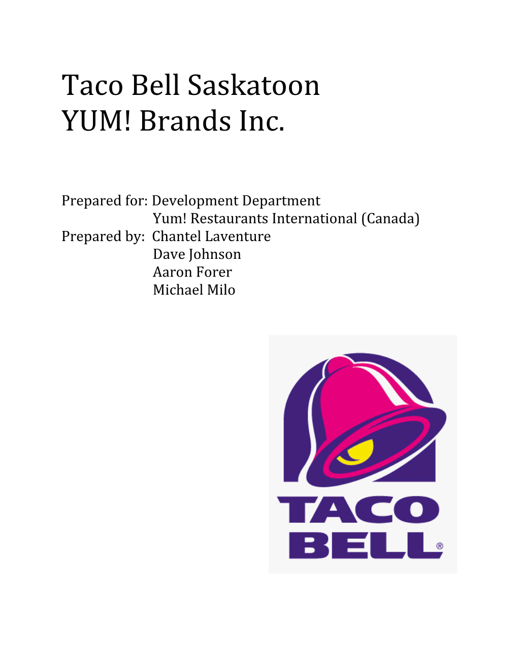 Taco Bell Saskatoon YUM! Brands