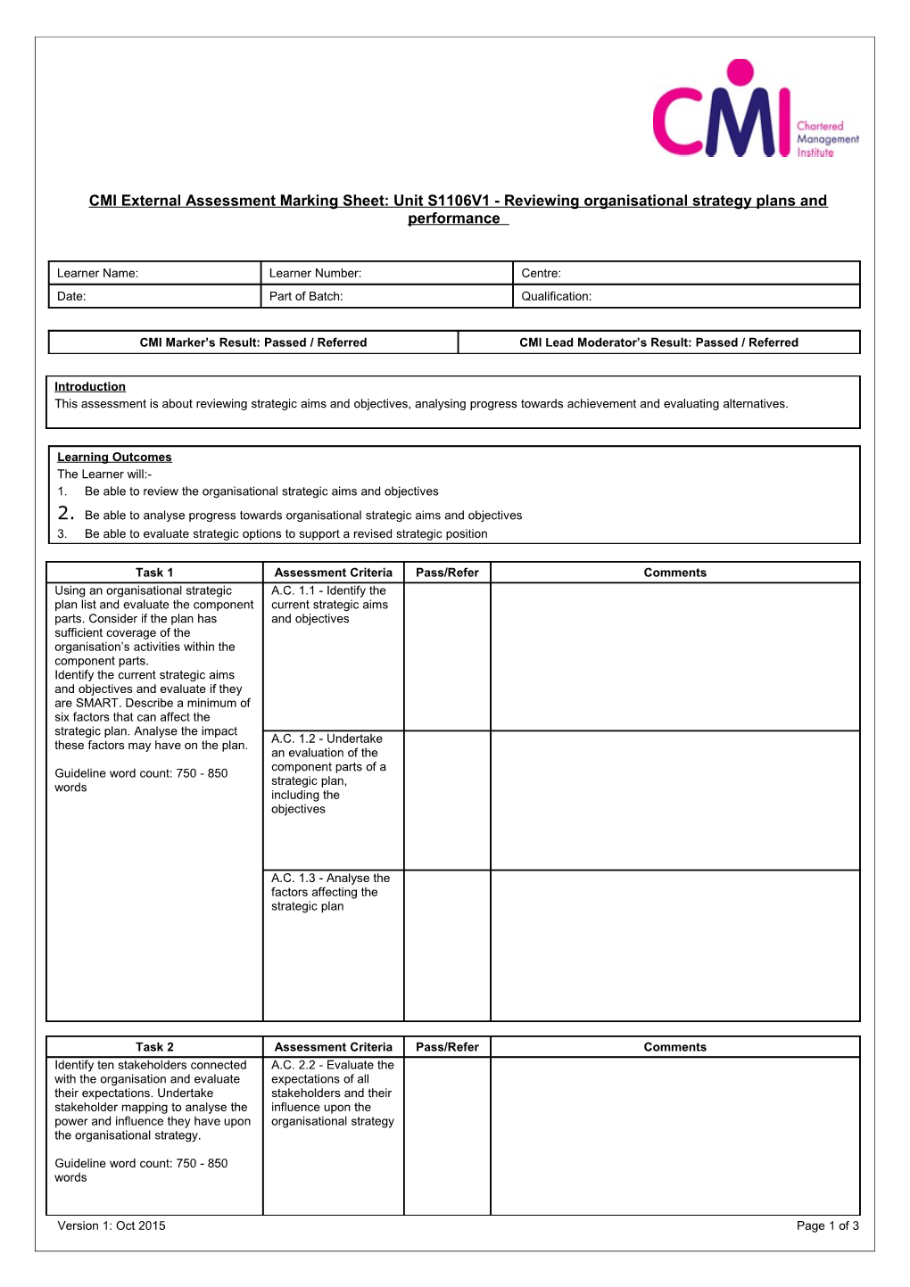 CMI External Assessment Marking Sheet:Unit S1106V1 - Reviewing Organisational Strategy