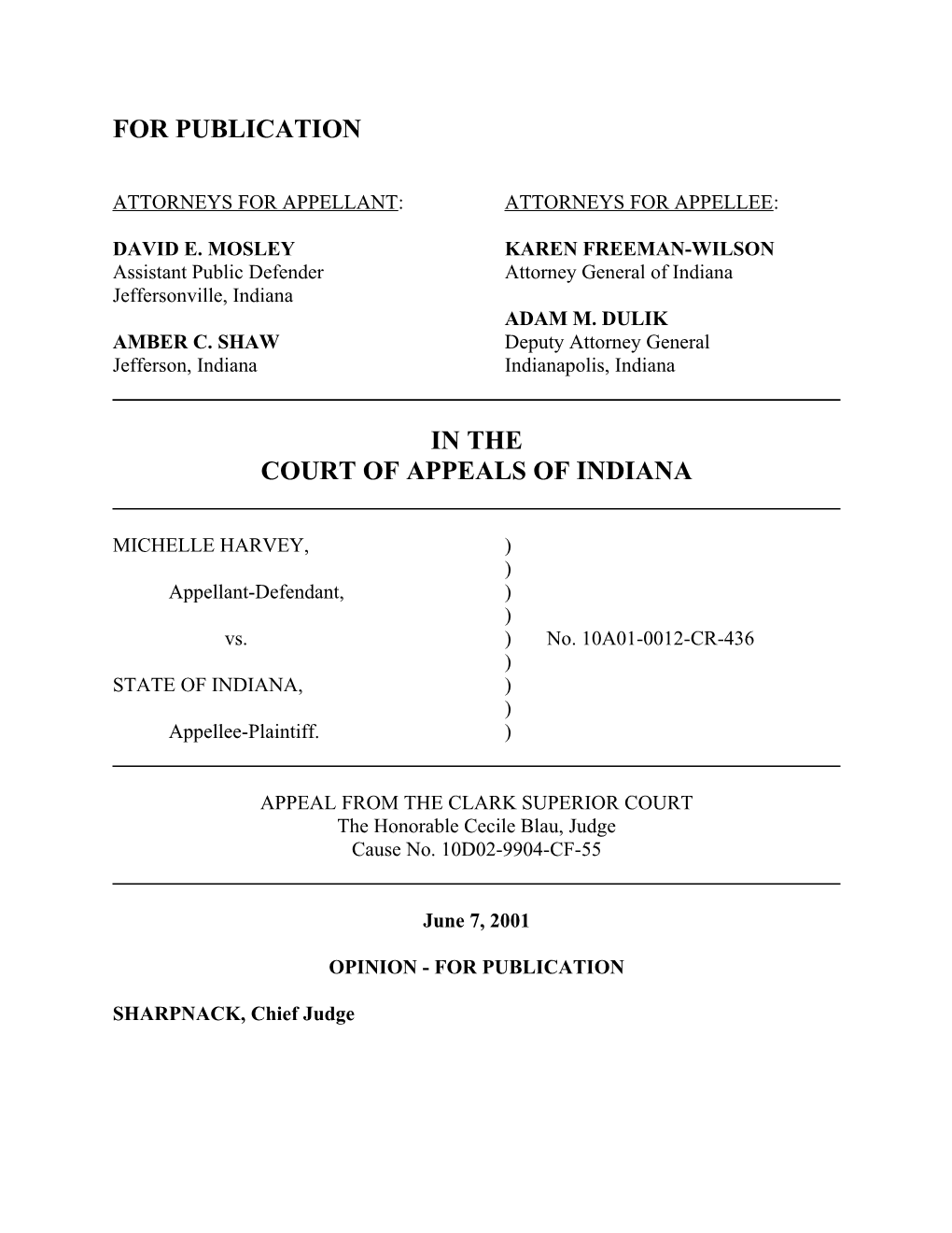 Attorneys for Appellant: Attorneys for Appellee s16