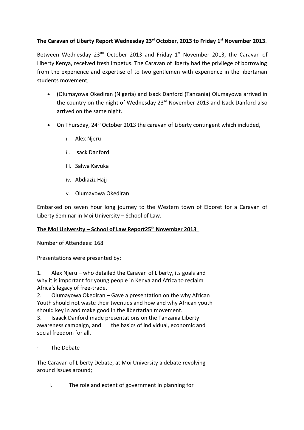 The Caravan of Liberty Report Wednesday 23Rd October, 2013 to Friday 1St November 2013