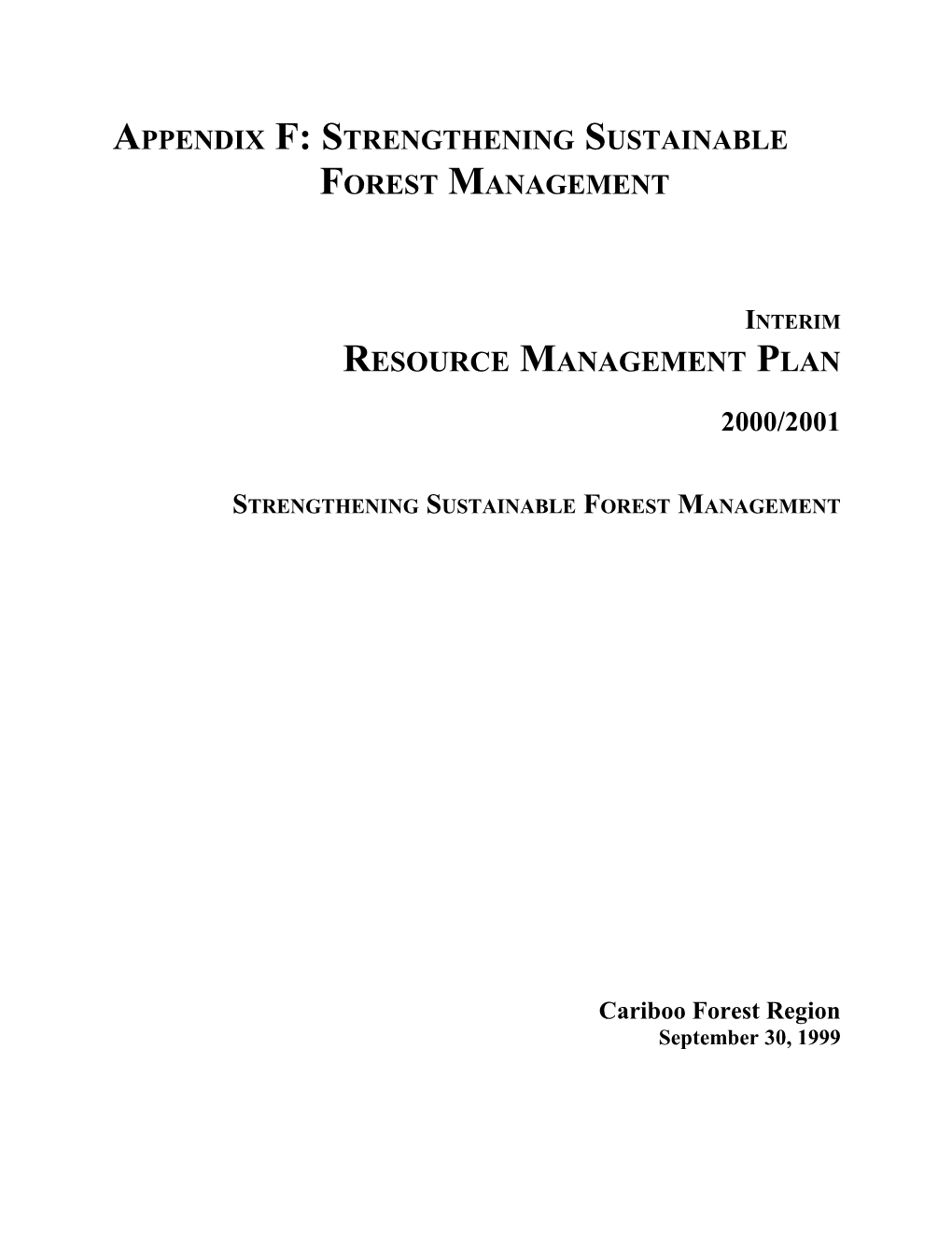 Strengthening Sustainable Forest Management