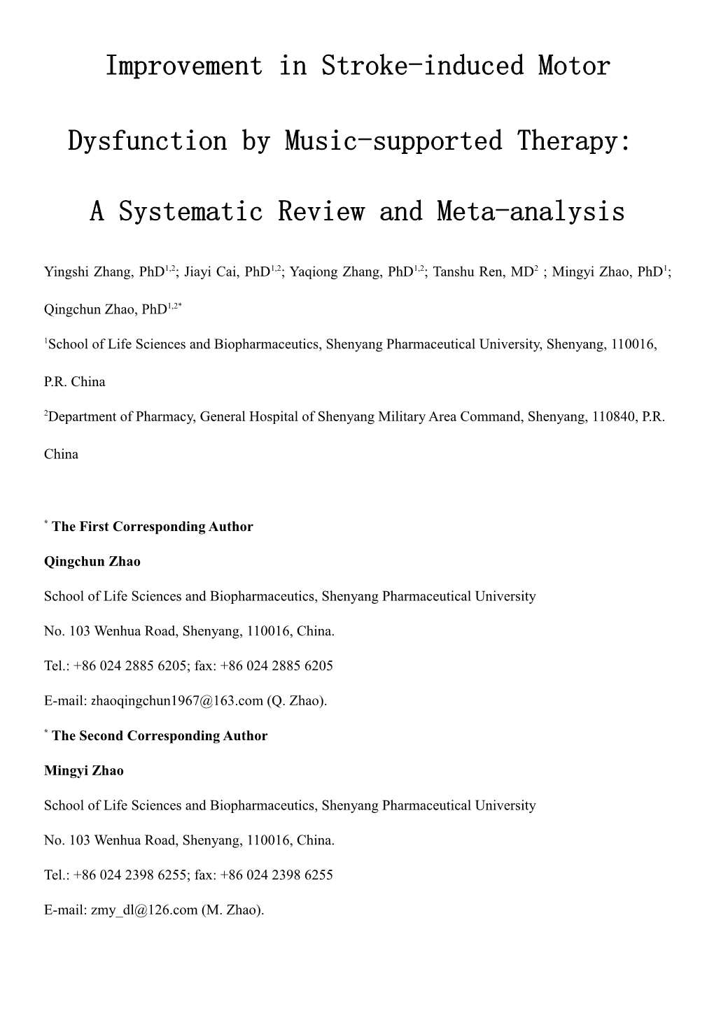 Improvement in Stroke-Induced Motor Dysfunction by Music-Supported Therapy