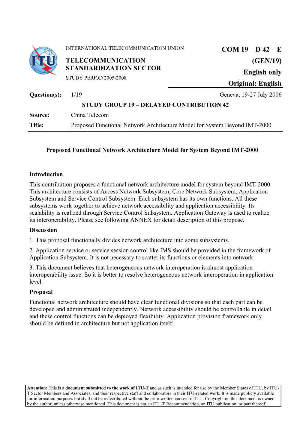 STUDY GROUP 19 DELAYED CONTRIBUTION 42: Proposed Functional Network Architecture Model