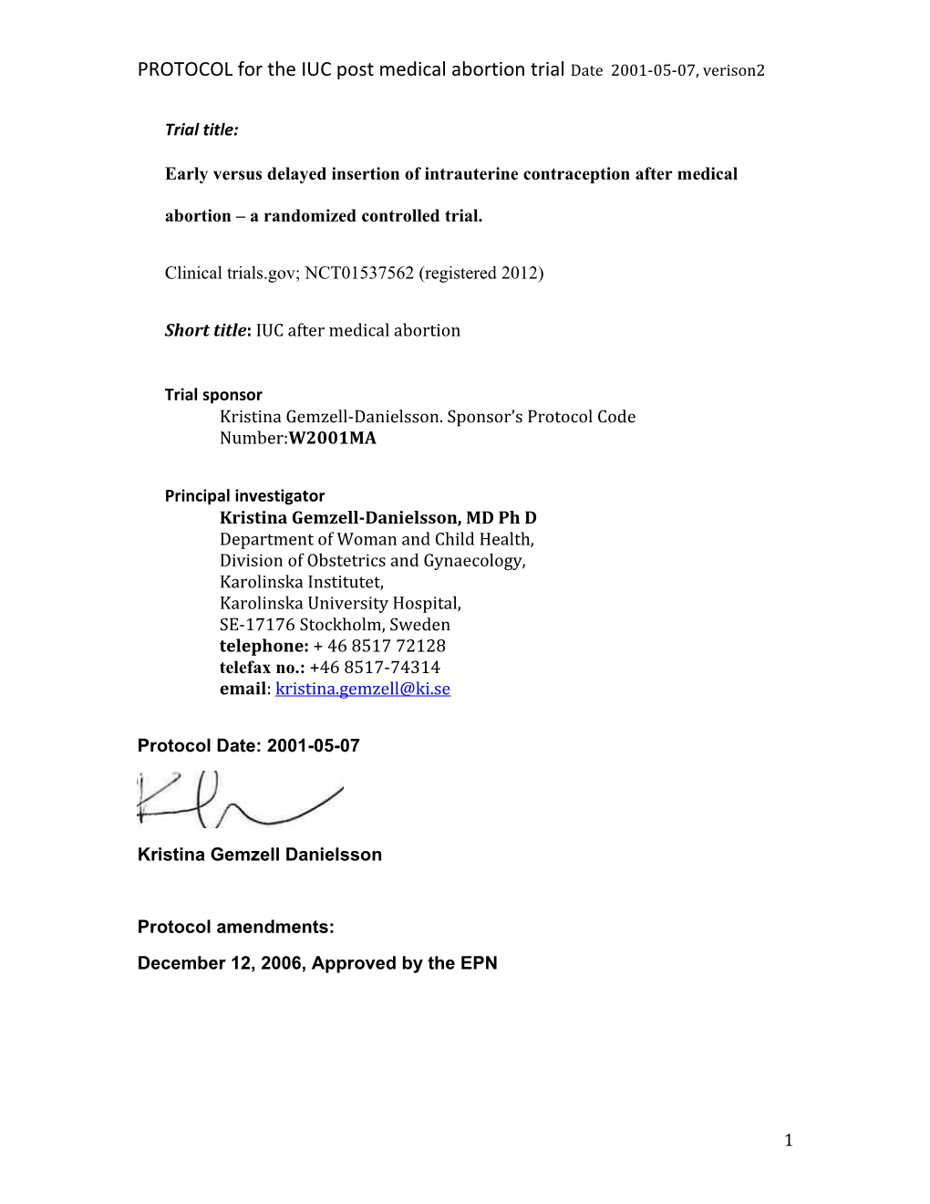 PROTOCOL for the IUC Post Medical Abortion Trial Date 2001-05-07, Verison2