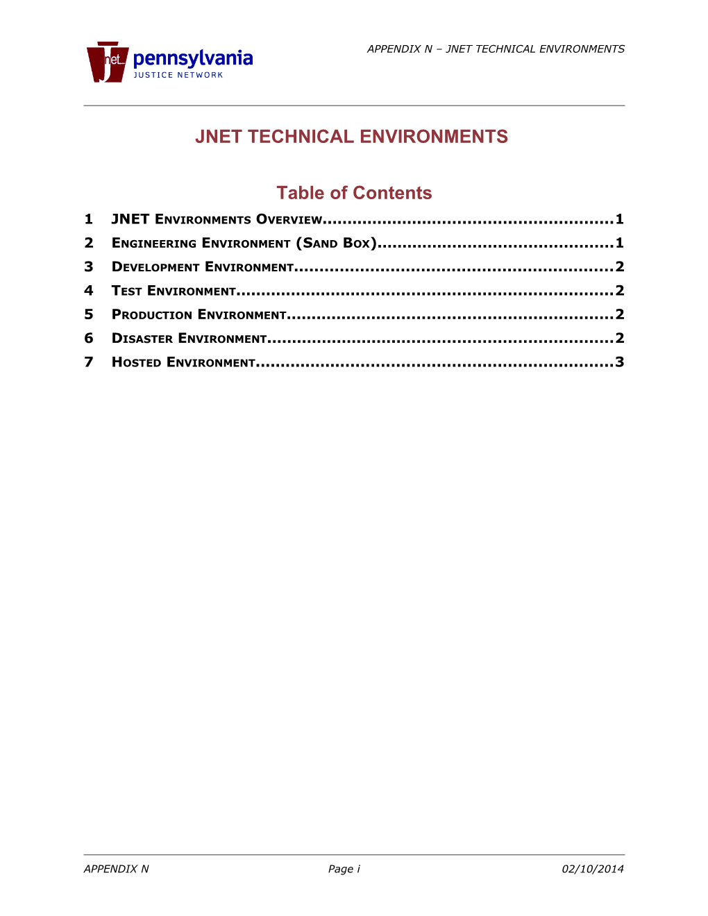 Jnet Technical Environments