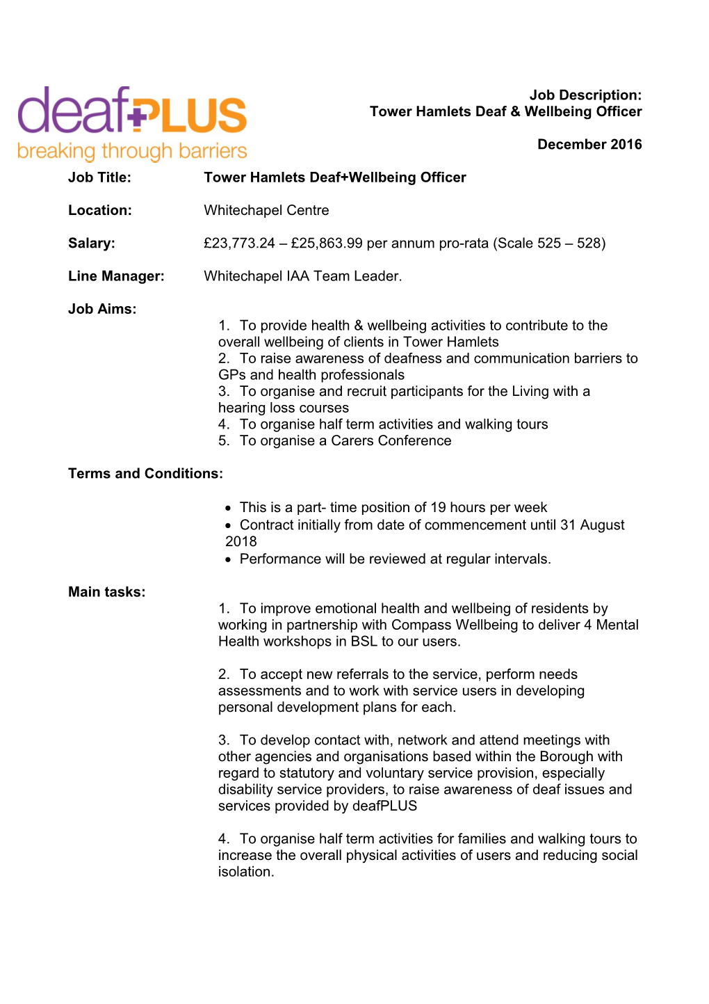 Job Title: Tower Hamlets Deaf+Wellbeing Officer
