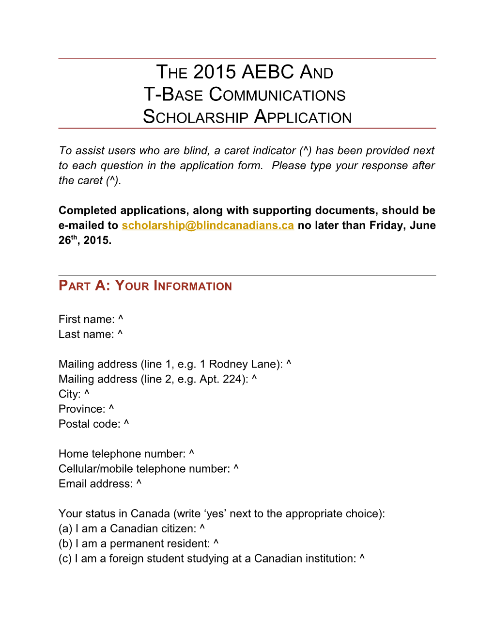 The 2015 AEBC and T-Base Communications Scholarship Application