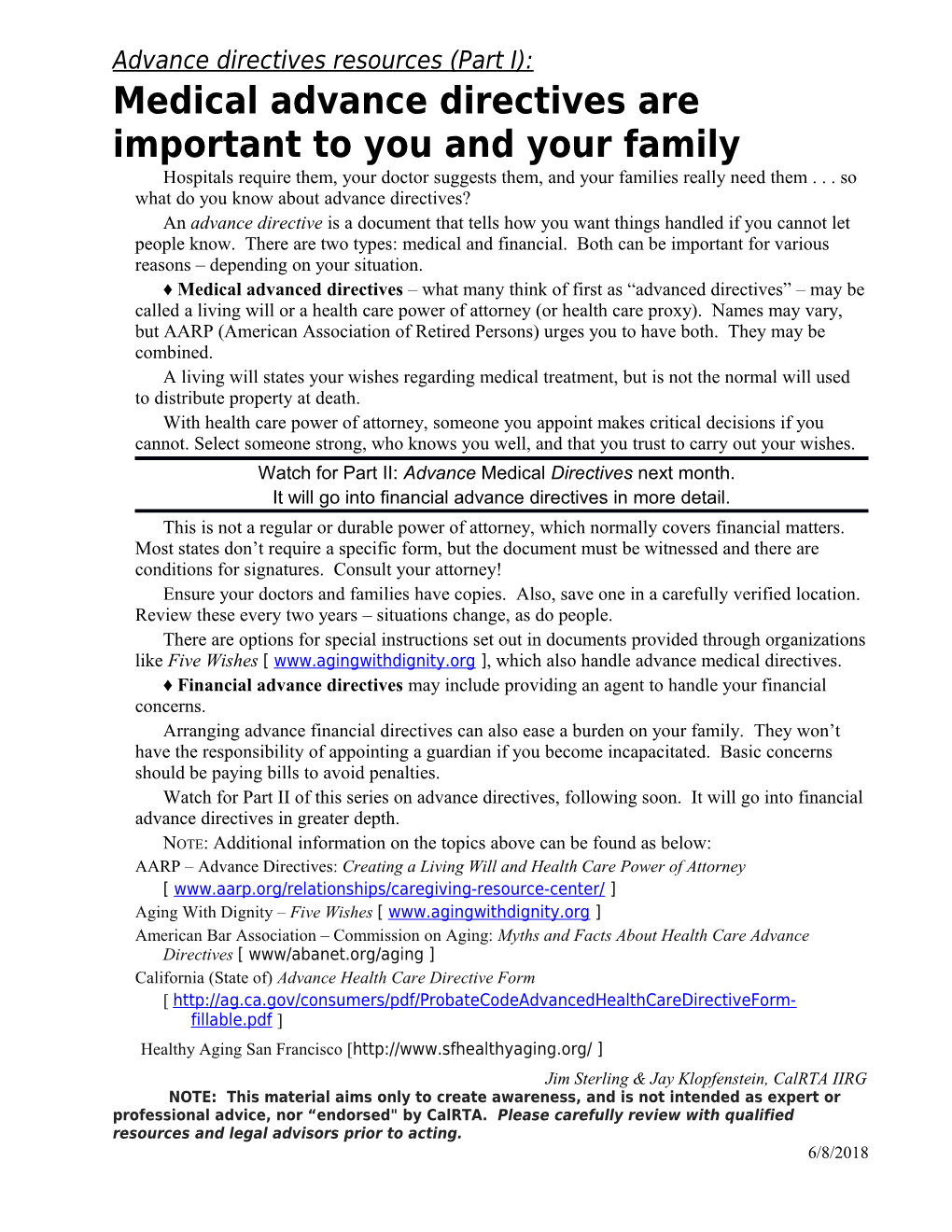 Medical Advance Directives Are