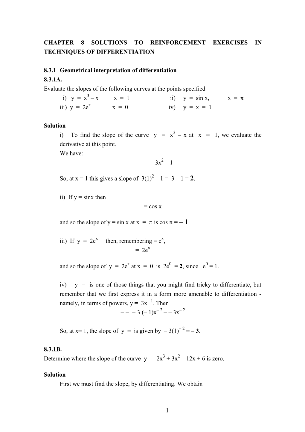 Chapter 8 Solutions to Reinforcement Exercises in Techniques of Differentiation