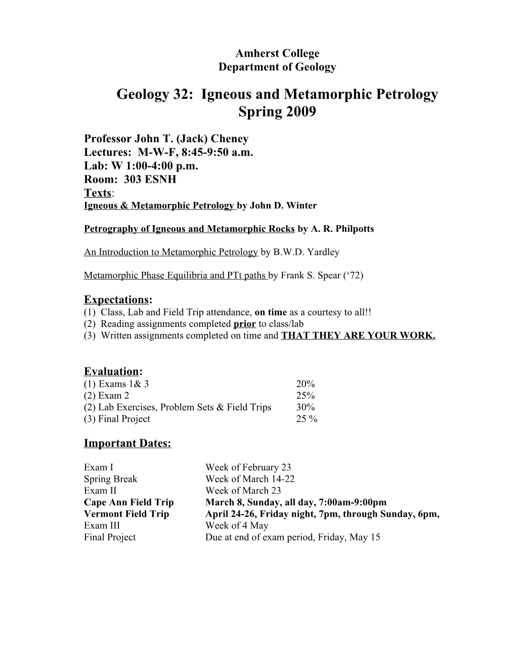 Geology 32: Igneous and Metamorphic Petrology