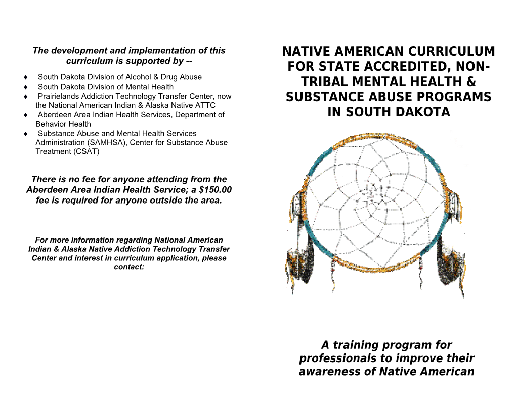 Native American Curriculum for State Accredited, Non-Tribal Substance Abuse Programs